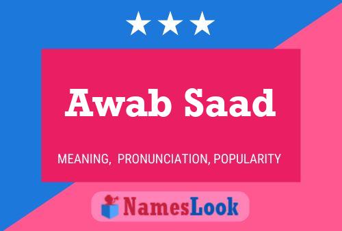 ملصق اسم Awab Saad