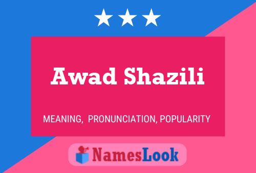 ملصق اسم Awad Shazili