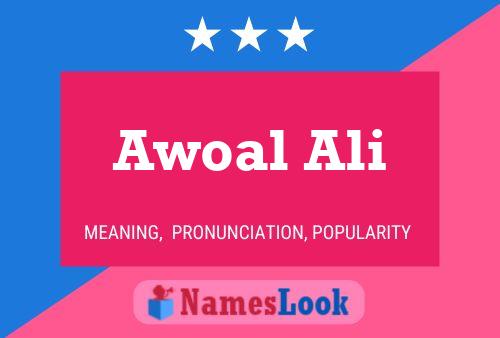 ملصق اسم Awoal Ali