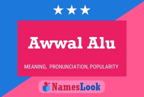 ملصق اسم Awwal Alu