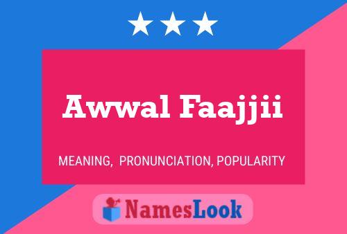 ملصق اسم Awwal Faajjii