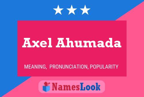 ملصق اسم Axel Ahumada