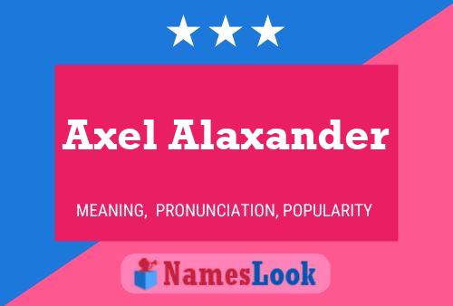 ملصق اسم Axel Alaxander