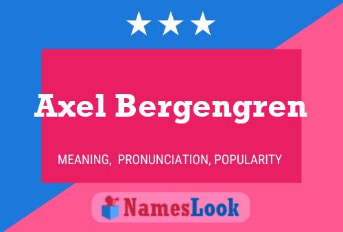 ملصق اسم Axel Bergengren