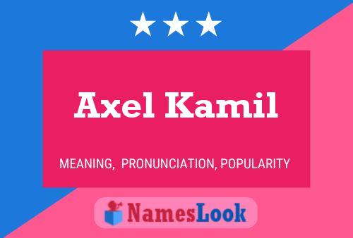 ملصق اسم Axel Kamil