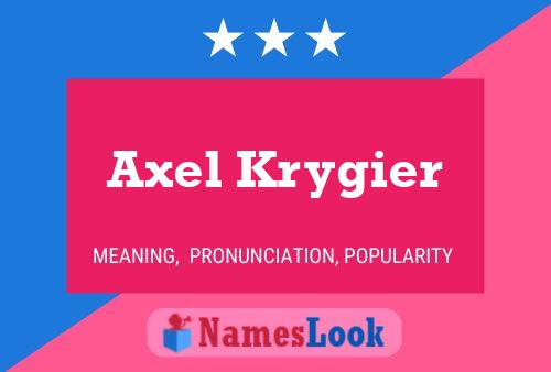 ملصق اسم Axel Krygier