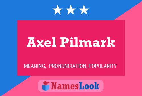 ملصق اسم Axel Pilmark