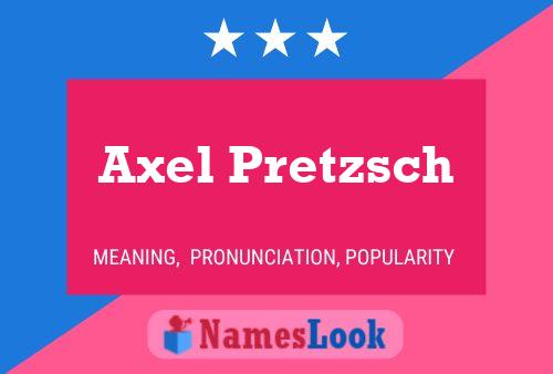 ملصق اسم Axel Pretzsch