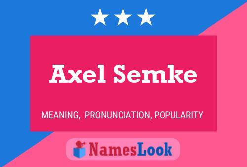 ملصق اسم Axel Semke