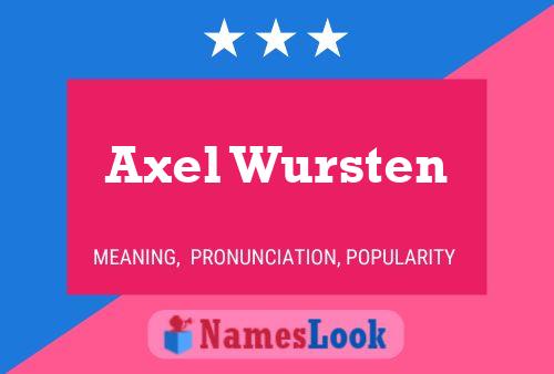 ملصق اسم Axel Wursten