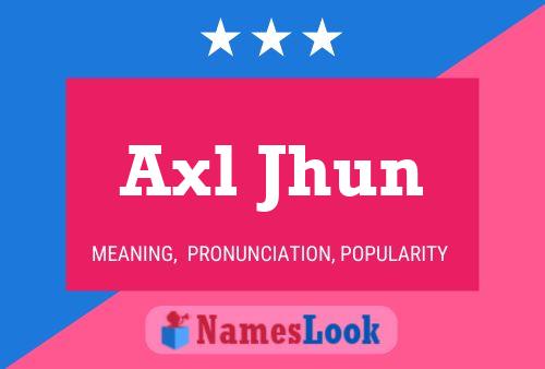 ملصق اسم Axl Jhun