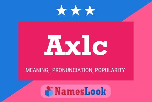 ملصق اسم Axlc