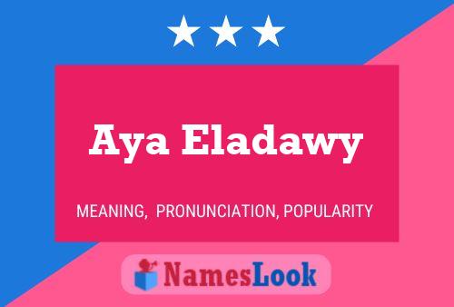 ملصق اسم Aya Eladawy