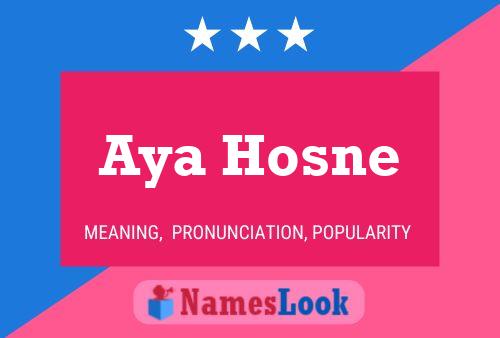 ملصق اسم Aya Hosne