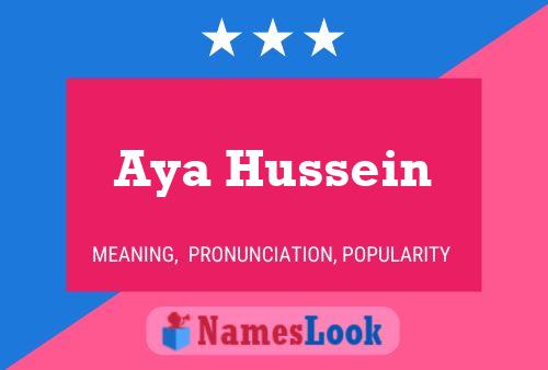 ملصق اسم Aya Hussein