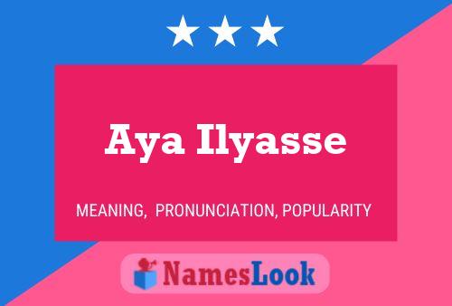 ملصق اسم Aya Ilyasse