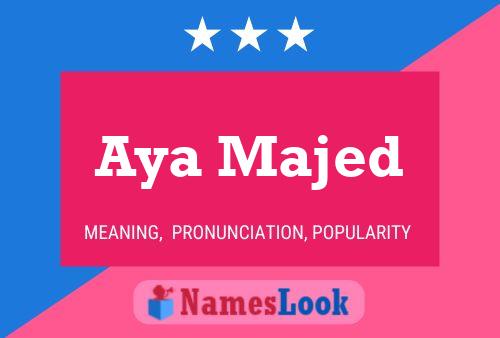 ملصق اسم Aya Majed