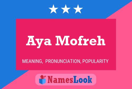 ملصق اسم Aya Mofreh