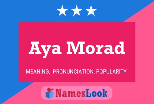 ملصق اسم Aya Morad