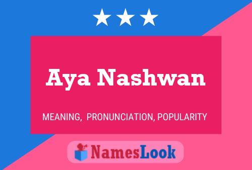 ملصق اسم Aya Nashwan