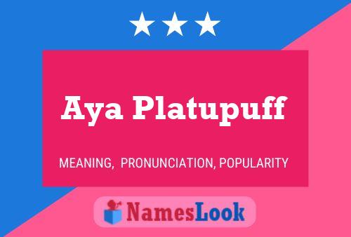 ملصق اسم Aya Platupuff