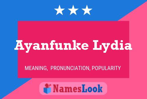 ملصق اسم Ayanfunke Lydia