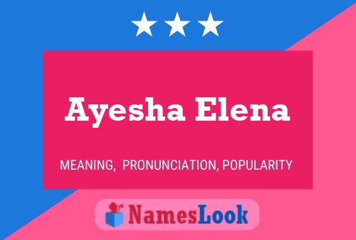 ملصق اسم Ayesha Elena