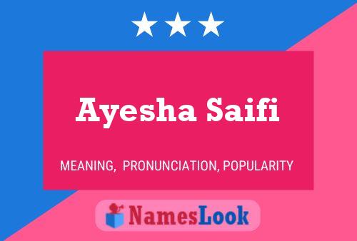 ملصق اسم Ayesha Saifi