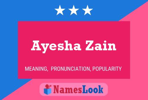 ملصق اسم Ayesha Zain