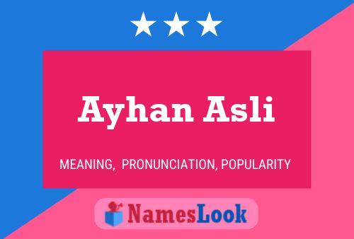 ملصق اسم Ayhan Asli