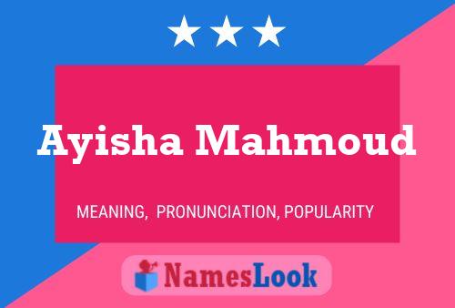 ملصق اسم Ayisha Mahmoud