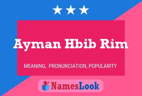 ملصق اسم Ayman Hbib Rim