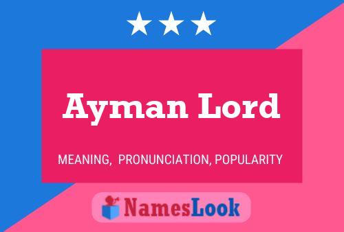 ملصق اسم Ayman Lord