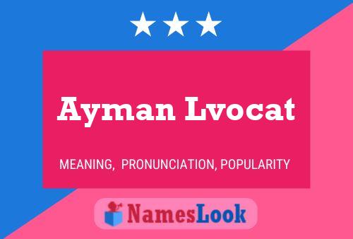 ملصق اسم Ayman Lvocat