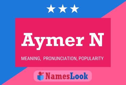 ملصق اسم Aymer N