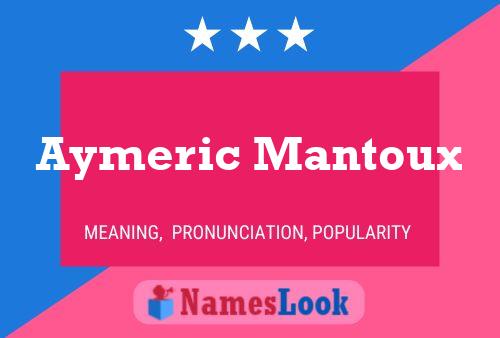 ملصق اسم Aymeric Mantoux