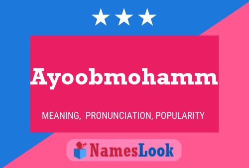 ملصق اسم Ayoobmohamm