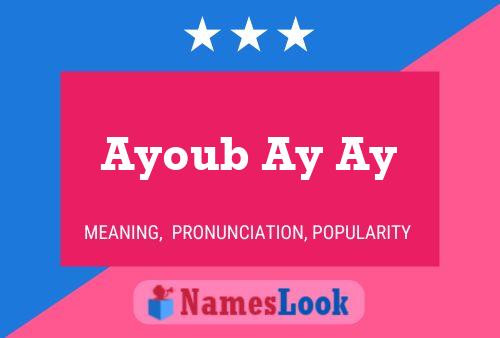 ملصق اسم Ayoub Ay Ay