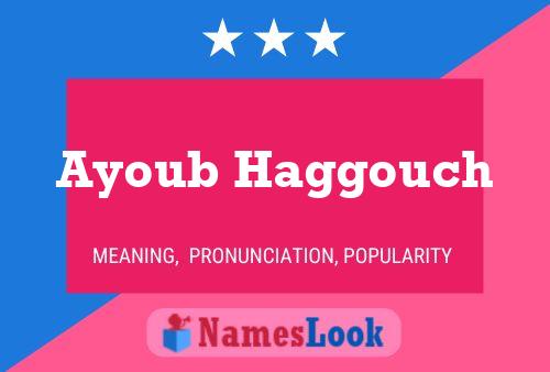 ملصق اسم Ayoub Haggouch