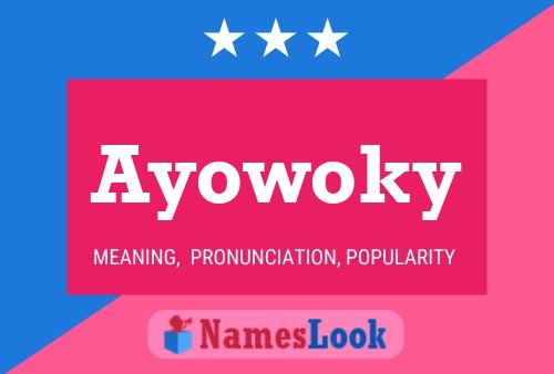 ملصق اسم Ayowoky