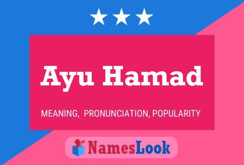 ملصق اسم Ayu Hamad