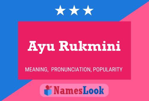 ملصق اسم Ayu Rukmini