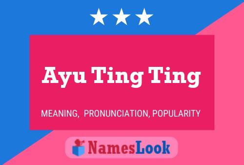 ملصق اسم Ayu Ting Ting