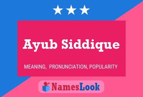 ملصق اسم Ayub Siddique