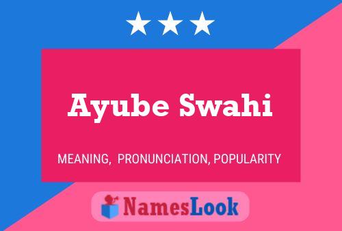 ملصق اسم Ayube Swahi