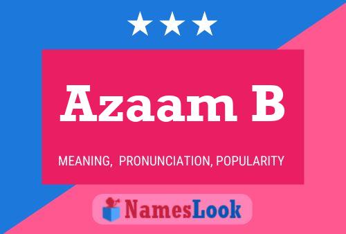 ملصق اسم Azaam B