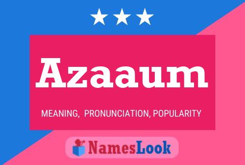 ملصق اسم Azaaum