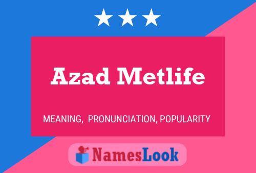 ملصق اسم Azad Metlife