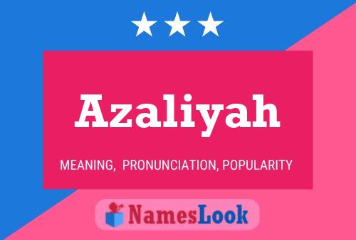 ملصق اسم Azaliyah