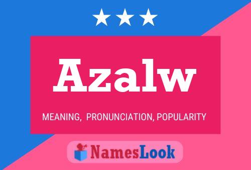 ملصق اسم Azalw